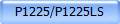 P1225/P1225LS